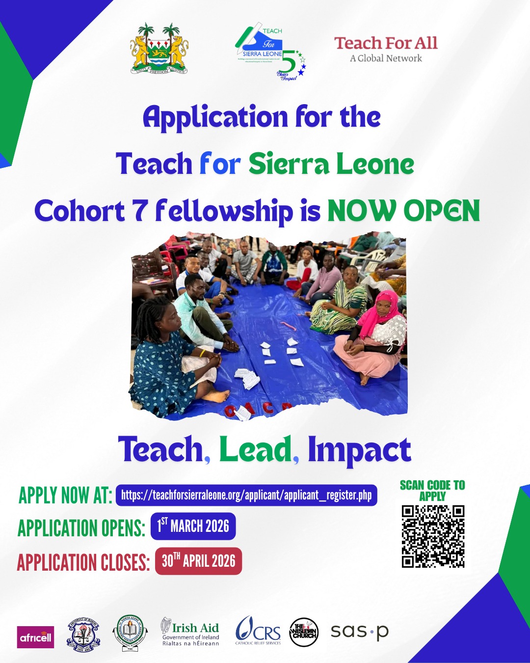 Applications for the 7th Cohort of the Teach For Sierra Leone Fellowship is now OPEN.